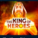 The King of Heroes